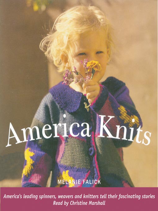 Title details for America Knits by Melanie Falick - Available